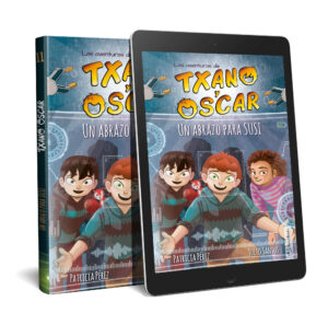 Las aventuras de Txano y Óscar: Un abrazo para SUSI